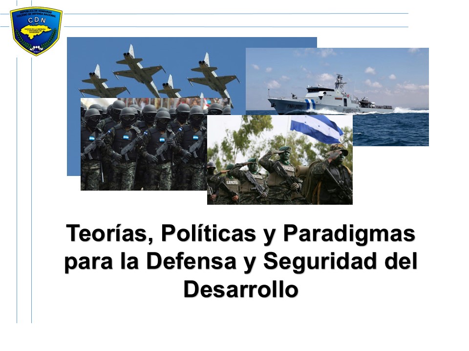 Course Image Teorías, Políticas y Paradigmas de la Defensa y Seguridad en el Desarrollo